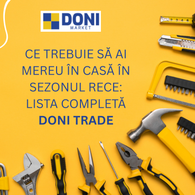 Ce trebuie să ai mereu în casă în sezonul rece: lista completă Doni Trade