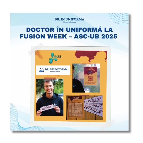 Doctor în Uniformă - Partener oficial la Fusion Week – ASC-UB 2025